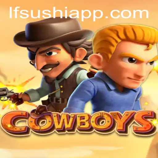 COWBOYS: Uma Aventura de Faroeste com LF-Sushi.COM