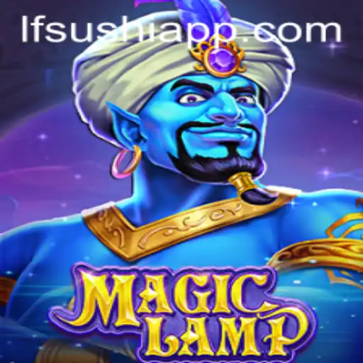 MagicLamp: Descubra o Universo Encantado e Desafiador de LF-Sushi.COM
